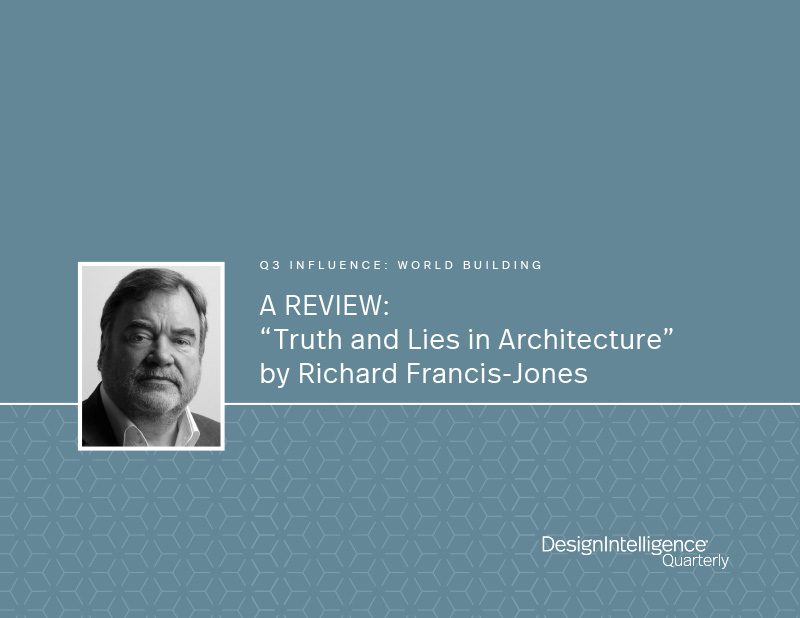 A Review: Truth and Lies in Architecture